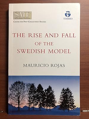 Immagine del venditore per The Rise and Fall of the Swedish Model venduto da Rosario Beach Rare Books