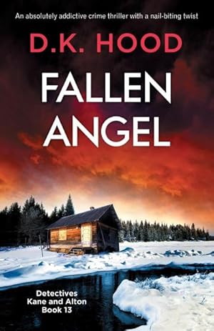 Seller image for Fallen Angel : An absolutely addictive crime thriller with a nail-biting twist for sale by Smartbuy