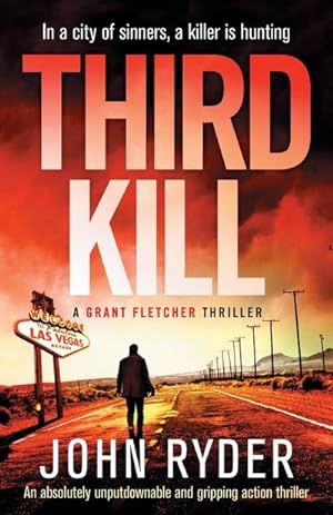Imagen del vendedor de Third Kill : An absolutely unputdownable and gripping action thriller a la venta por Smartbuy