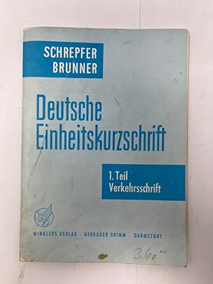 Bild des Verkufers fr Deutsche Einheitskurzschrift; Teil: Teil 1., Verkehrsschrift. Staatliche Realschule Marktredwitz zum Verkauf von Antiquariat REDIVIVUS