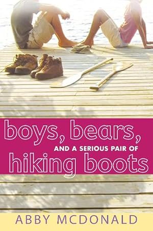 Immagine del venditore per Boys, Bears, and a Serious Pair of Hiking Boots (Paperback) venduto da Grand Eagle Retail