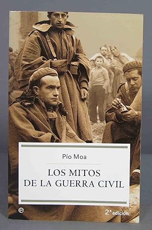 Imagen del vendedor de Los mitos de la Guerra Civil. Po Moa Rodrguez a la venta por EL DESVAN ANTIGEDADES