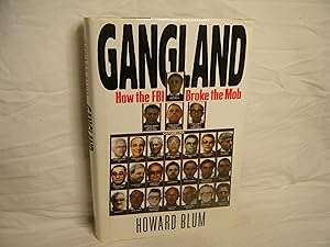 Imagen del vendedor de Gangland How the FBI Broke the Mob a la venta por curtis paul books, inc.