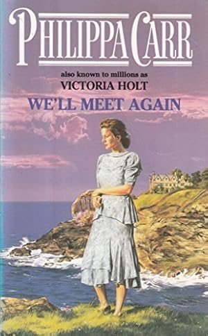 Seller image for We  ll Meet Again (Daughters of England S.) for sale by WeBuyBooks