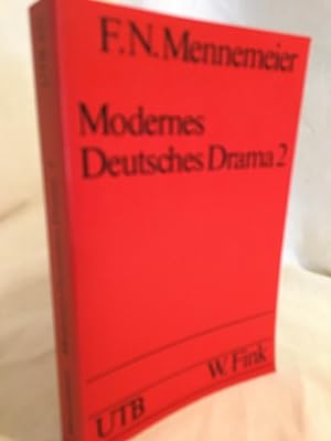 Modernes deutsches Drama - Kritiken und Charakteristika, Band 2: 1933 bis zur Gegenwart.