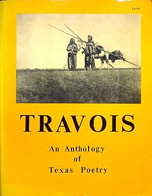 Immagine del venditore per Travois: An Anthology of Texas Poetry venduto da Adventures Underground