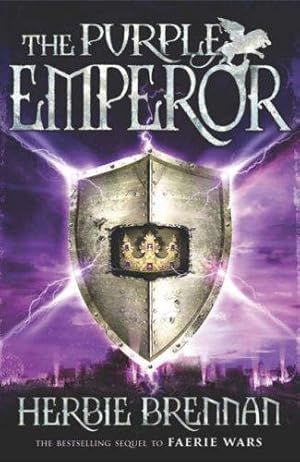 Bild des Verkufers fr The Purple Emperor: Faerie Wars II (The Faerie Wars Chronicles) zum Verkauf von WeBuyBooks
