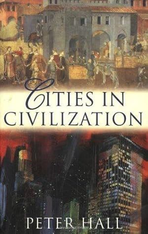 Immagine del venditore per Cities in Civilisation: Culture, Innovation, and Urban Order (Phoenix Giants S.) venduto da WeBuyBooks