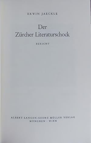 Imagen del vendedor de Der Zrcher Literaturschock. BERICHT a la venta por Antiquariat Bookfarm