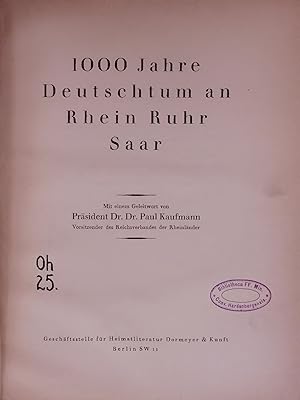 Bild des Verkufers fr 1000 Jahre Deutschtum an Rhein Ruhr Saar. zum Verkauf von Antiquariat Bookfarm
