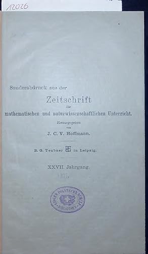 Bild des Verkufers fr Sonclerabdruck ans der Zeitschrift fr mathematischen mici naturwissenschaftlichen Unterricht. XXVII. Jahrgang zum Verkauf von Antiquariat Bookfarm