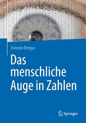 Imagen del vendedor de Das Menschliche Auge in Zahlen -Language: german a la venta por GreatBookPricesUK