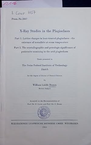 Seller image for X-Ray Studies in the Plagioclases. Prom. Nr. 2867 for sale by Antiquariat Bookfarm