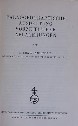 Seller image for PALOGEOGRAPHISCHE AUSDEUTUNG VORZEITLICHER ARLAGERUNGEN. for sale by Antiquariat Bookfarm