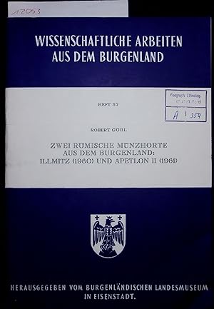 Bild des Verkufers fr ZWEI RMISCHE MUNZHORTE AUS DEM BURGENLAND; ILLMITZ (1960) UND APETLON II (1961). Heft 37 zum Verkauf von Antiquariat Bookfarm