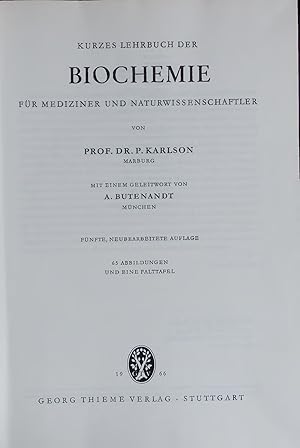 Image du vendeur pour KURZES LEHRBUCH DER BIOCHEMIE FR MEDIZINER UND NATURWISSENSCHAFTLER. mis en vente par Antiquariat Bookfarm