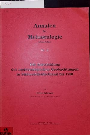 Image du vendeur pour Die Entwicklung der meteorologischen Beobachtungen in Franken und Bayern bis 1700. Annalen der Meteorologie Nr. 13 mis en vente par Antiquariat Bookfarm