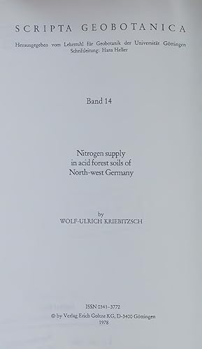 Bild des Verkufers fr Nitrogen supply in acid forest soils of North-west Germany. Band 14 zum Verkauf von Antiquariat Bookfarm