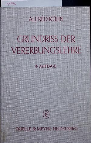 Bild des Verkufers fr Grundriss der Vererbungslehre. 4. Auflage zum Verkauf von Antiquariat Bookfarm