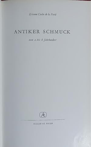 Seller image for ANTIKER SCHMUCK. vom 2. bis 8. Jahrhundert for sale by Antiquariat Bookfarm