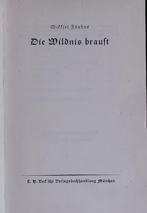 Bild des Verkufers fr Die Wildnis braust. zum Verkauf von Antiquariat Bookfarm