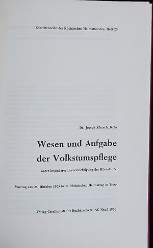 Bild des Verkufers fr Wesen und Aufgabe der Volkstumspflege unter besonderer Bercksichtigung der Rheinlande. Schriftenreihe des Rheinischen Heimatbundes, Heft 20 zum Verkauf von Antiquariat Bookfarm