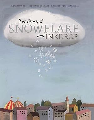 Bild des Verkufers fr The Story of Snowflake and Inkdrop zum Verkauf von moluna