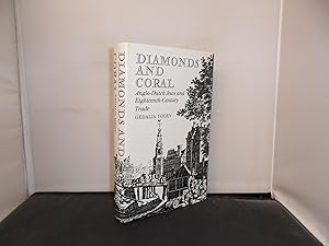 Imagen del vendedor de Diamonds and Coral Anglo-Dutch Jews and Eighteenth Century Trade a la venta por Provan Books