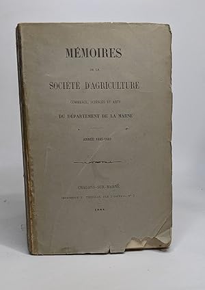 Mémoires de la société d'Agriculture commerce sciences et arts du département de la Marne - année...