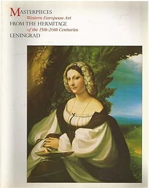 Masterpieces from the Hermitage Leningrad - Western European Art of the 15th - 20th Centuries