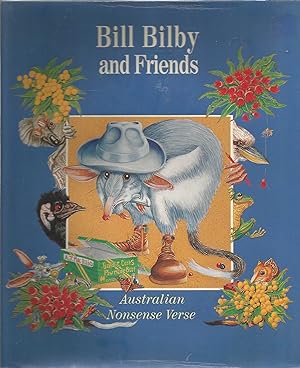 Immagine del venditore per Bill Bilby and Friends - Australian Nonsense Verse venduto da Turn The Page Books