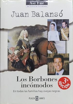 Imagen del vendedor de Los Borbones incmodos a la venta por Librera Alonso Quijano