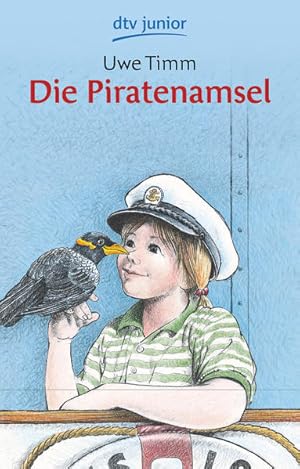 Bild des Verkufers fr Die Piratenamsel: Ein Kinderroman (dtv Fortsetzungsnummer 0, Band 70347) zum Verkauf von Gerald Wollermann