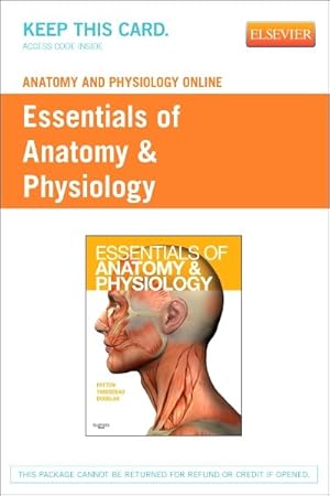 Image du vendeur pour Anatomy & Physiology Online for Essentials of Anatomy & Physiology mis en vente par GreatBookPrices