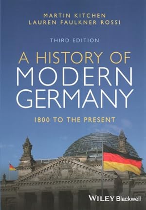 Seller image for History of Modern Germany : 1800 to the Present for sale by GreatBookPrices