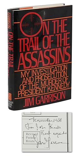 On the Trail of the Assassins: My Investigation and Prosecution of the Murder of President Kennedy