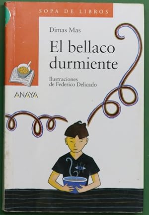 Imagen del vendedor de El bellaco durmiente a la venta por Librera Alonso Quijano