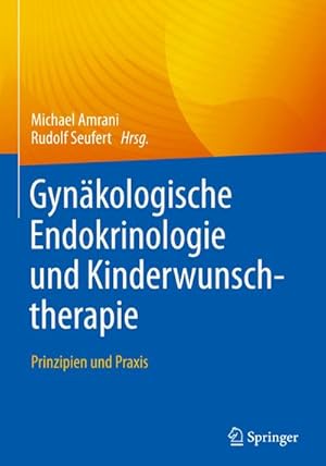 Seller image for Gynkologische Endokrinologie und Kinderwunschtherapie for sale by BuchWeltWeit Ludwig Meier e.K.