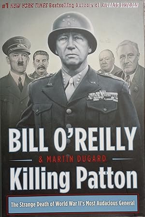 Bild des Verkufers fr Killing Patton; The Strange Death of World War II's Most Audacious General zum Verkauf von The Book House, Inc.  - St. Louis