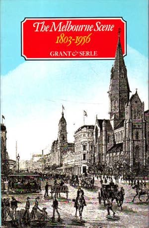 Seller image for The Melbourne Scene, 1803-1956 for sale by Goulds Book Arcade, Sydney