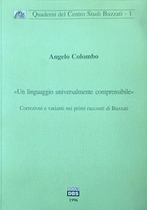 "Un linguaggio universalmente comprensibile" Correzioni e varianti nei primi racconti di Buzzatti