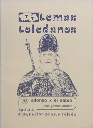 Imagen del vendedor de Alfonso X el Sabio un toledano, emperador de la cultura medieval a la venta por Librería Alonso Quijano