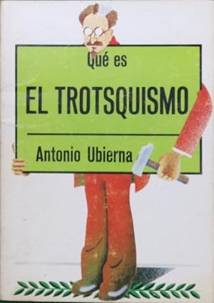 Imagen del vendedor de Qu es el Trotsquismo a la venta por Librera Alonso Quijano