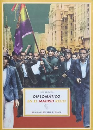 Imagen del vendedor de Diplomtico en el Madrid rojo a la venta por Librera Alonso Quijano