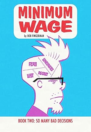 Bild des Verkufers fr Minimum Wage Volume 2: So Many Bad Decisions zum Verkauf von WeBuyBooks