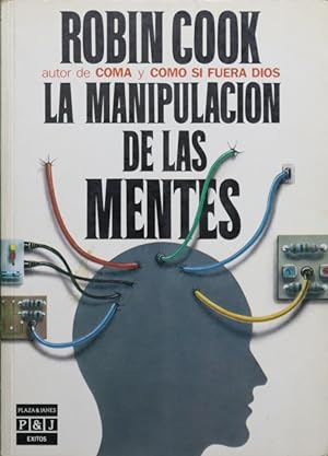 Seller image for La manipulacin de las mentes for sale by Librera Alonso Quijano