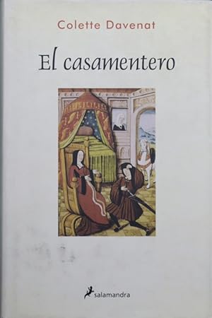 Imagen del vendedor de El casamentero a la venta por Librería Alonso Quijano