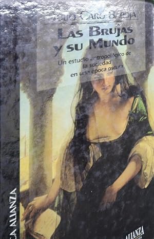 Imagen del vendedor de Las brujas y su mundo a la venta por Librera Alonso Quijano