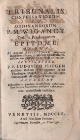 Bild des Verkufers fr Tribunalis confessariorum et ordinandorum.in qua ad mentem sancti Thomae ustiatiores materiae tractantur, casusque principaliores resolvuntur, adjunctis decidendi rationibus. Compilatore P.F. Ludovico Fliegen. cum copiosissimis indicibus . zum Verkauf von Librera Astarloa