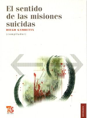 Imagen del vendedor de El sentido de las misiones suicidas . a la venta por Librera Astarloa
